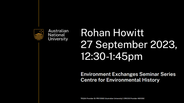 Environmental Exchanges Seminar - Rohan Howitt